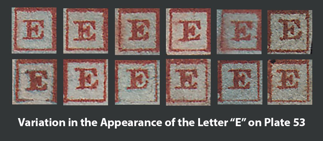Variation in the appearance of the letter E on Plate 53